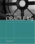 Guide to Oracle 10g