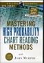 Mastering of High Probability Chart Reading