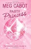 The Princess Diaries, Volume VII: Party Princess