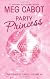 The Princess Diaries, Volume VII: Party Princess