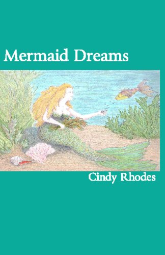 Mermaid Dreams: Mermaid Scenes For You To Color! (Volume 1)