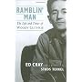 Ramblin' Man: The Life and Times of Woody Guthrie by Ed Cray
