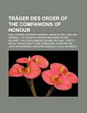 Produkt-Bild: Tr&auml;ger des Order of the Companions of Honour: Karl Popper, Stephen Hawking, Amartya Sen, Graham Greene, E. M. Forster, Patrick Maynard Stuart ... Patten, John Diefenbaker, Winston Churchill