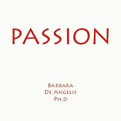 Passion | [Barbara De Angelis]