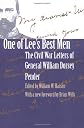 One of Lee's Best Men: The Civil War Letters of General William Dorsey Pender