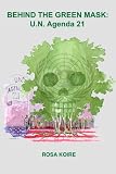 BEHIND THE GREEN MASK: U.N. Agenda 21