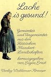 Lache is gesund!