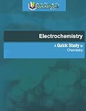 Electrochemistry: A Quick Study in Chemistry
