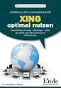 XING optimal nutzen: Geschäftskontakte - Aufträge - Jobs. So zahlt sich Networking im Internet aus