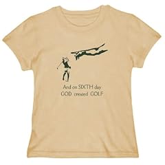 And On The Sixth Day God Created Golf Sport Frauen T-Shirt (Sandbraun, Gr��en X-Small - XXX-Large)