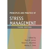Principles and Practice of Stress Management, Third Edition