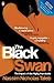 The Black Swan: The Impact of the Highly Improbable