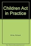 The Children Act in practice