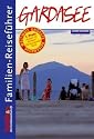 Familien-Reisef&uuml;hrer Gardasee