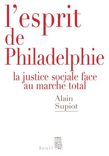 L'esprit de Philadelphie : La justice sociale face au marché total