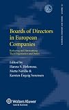 Boards of directors in European companies : reshaping and harmonising their organisation and duties