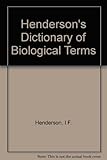 Henderson's dictionary of biological terms