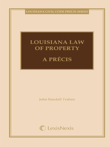Louisiana Law of Property: A Précis