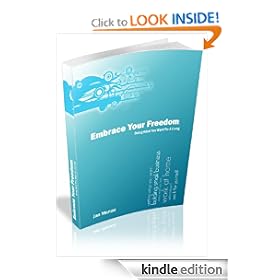 Embrace Your Freedom: Doing What You Want For A Living (Entrepreneur)