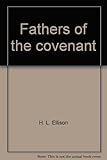 Fathers of the covenant : some great chapters in Genesis and Exodus