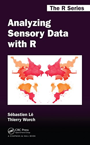 Analyzing Sensory Data with R (Chapman & Hall/CRC The R Series)