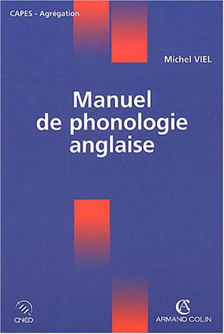 Manuel de phonologie anglaise CAPES-Agrégation