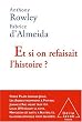 Et si on refaisait l'histoire ?