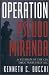 Operation Pseudo Miranda: A Veteran of the CIA Drug Wars Tells All