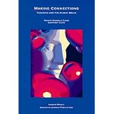 Making Connections: Teaching and the Human Brain ~ Renate Nummela Caine