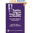 Families Living with Chronic Illness and Disability: Interventions, Challenges, and Opportunities (Springer Series on Rehabilitation)
