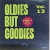 Oldies But Goodies 13