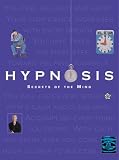 Hypnosis : Secrets of the Mind (Quarto Book)