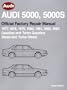 Audi 5000, 5000s: Official Factory Repair Manual 1977-1983: Gasoline and Turbo Gasoline, Diesel and Turbo Diesel