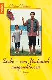 Liebe - vom Umtausch ausgeschlossen.