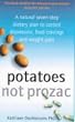 Potatoes Not Prozac