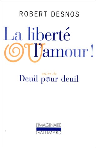 La libert� ou l'amour