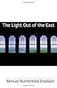 The Light Out of the East
