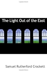 The Light Out of the East