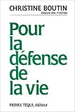 Revue Téqui  / Pour la défense de la vie