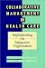 Collaborative Management in Health Care: Implementing the Integrative Organization (Jossey Bass/Aha Press Series)