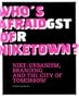 Who's Afraid of Niketown?: Nike-urbanism, Branding And the City of Tomorrow