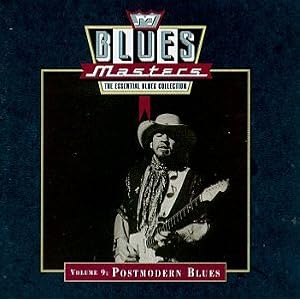 Blues Masters, Vol. 9: Postmodern Blues