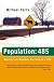 Population: 485: Meeting Your Neighbors One Siren at a Time