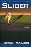 Slider: A Novel