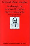 Anthologie de la nouvelle po�sie n�gre et malgache de langue fran�aise