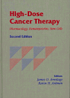 High-Dose Cancer Therapy: Pharmacology, Hematopoietins, Stem Cells