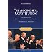 Accidental Constitution: The Making of Europe's Constitutional Treaty