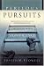Perilous Pursuits: Our Obsession with Significance