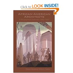 African-American Architects: A Biographical Dictionary, 1865-1945