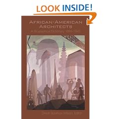 African American Architects: A Biographical Dictionary, 1865-1945